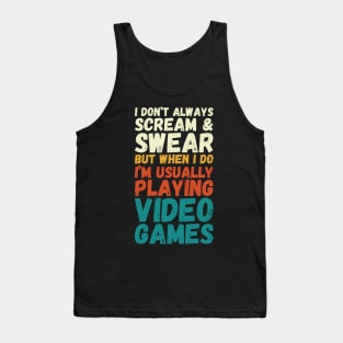 Funny Gamers Gift for Gaming Geek Tank Top